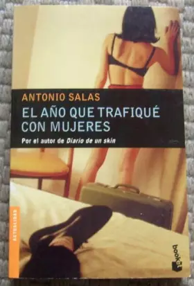 Couverture du produit · El año que trafique con mujeres