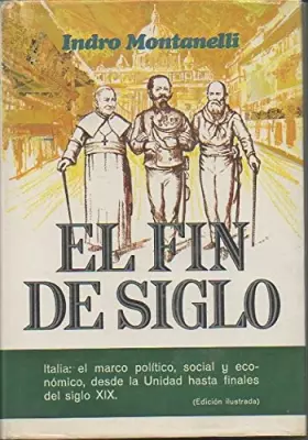 Couverture du produit · El fin del siglo (La Italia de los notables) (1861-1900)