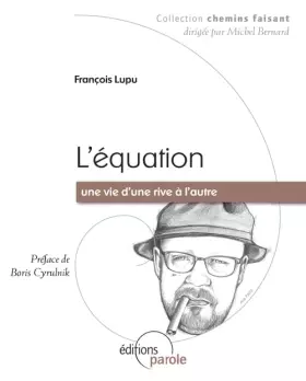 Couverture du produit · L'equation, une vie d'une rive a l'autre