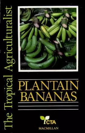 Couverture du produit · The Tropical Agriculturalist Plantain Bananas