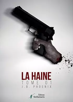 Couverture du produit · La Haine tome 1