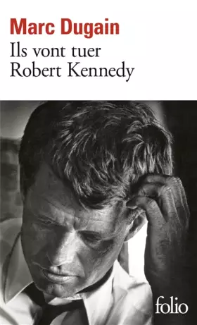 Couverture du produit · Ils vont tuer Robert Kennedy