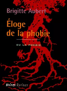 Couverture du produit · Eloge de la phobie