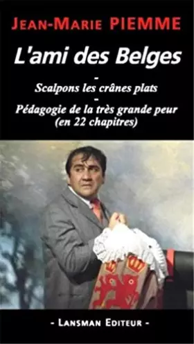 Couverture du produit · L'ami des Belges : Scalpons les crânes plats