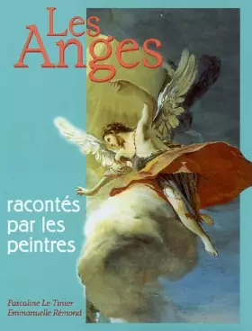 Couverture du produit · Les Anges racontés par les peintres