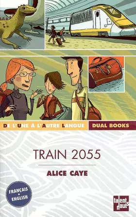 Couverture du produit · Train 2055 : Edition bilingue français-anglais