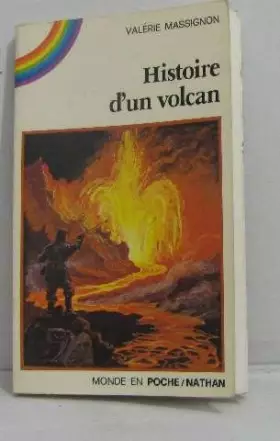Couverture du produit · Histoire d'un volcan