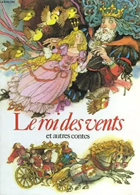 Couverture du produit · Le roi des vents et autres contes