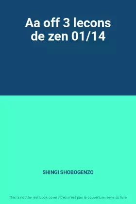 Couverture du produit · Aa off 3 lecons de zen 01/14