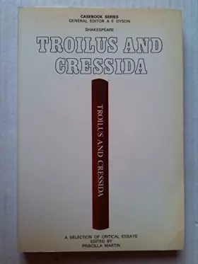 Couverture du produit · Shakespeare: Troilus and Cressida : a casebook (Casebook series)