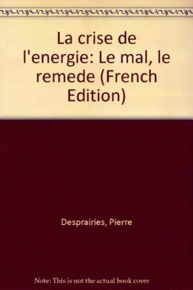 Couverture du produit · La crise de l'énergie