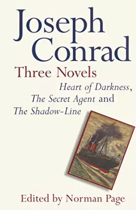Couverture du produit · Joseph Conrad: Three Novels: Heart of Darkness, The Secret Agent and The Shadow Line