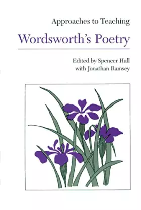 Couverture du produit · Approaches to Teaching Wordsworth's Poetry (Approaches to Teaching World Literature)
