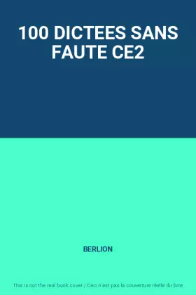 Couverture du produit · 100 DICTEES SANS FAUTE CE2