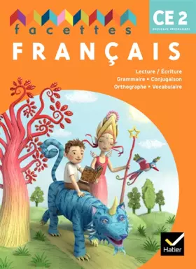 Couverture du produit · Facettes, Français CE2 : Livre de l'élève + Fascicule Mémo