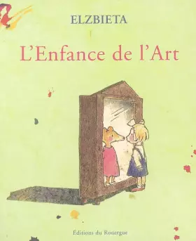 Couverture du produit · L'Enfance de l'Art