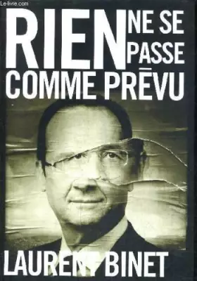 Couverture du produit · RIEN NE SE PASSE COMME PREVU.