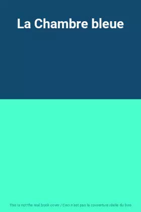 Couverture du produit · La Chambre bleue