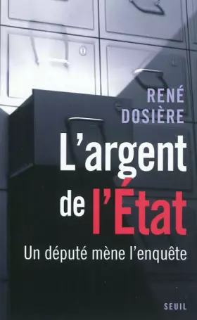 Couverture du produit · L'argent de l'Etat : Un député mène l'enquête