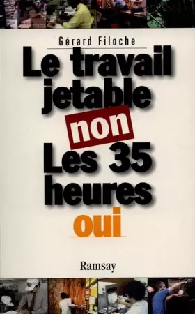 Couverture du produit · Travail jetable non, les 35 H oui !