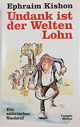 Couverture du produit · Undank ist der Welten Lohn: Ein satirischer Nachruf