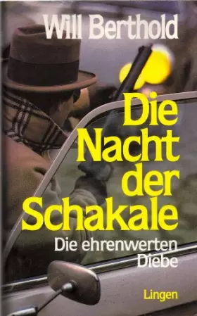 Couverture du produit · Die Nacht der Schakale(Die ehrenwerten Diebe)