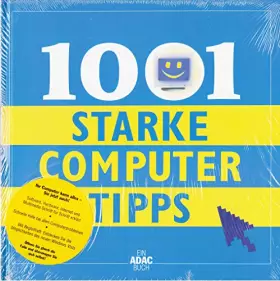 Couverture du produit · 1001 starke Computer-Tipps: Mit Beiheft 'Microsoft Windows Vista & Office 2007. Was ist neu?'