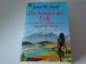 Couverture du produit · Die Kinder der Erde: Ayla und der Clan des Bären / Das Tal der Pferde