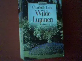 Couverture du produit · Wilde Lupinen : Roman.