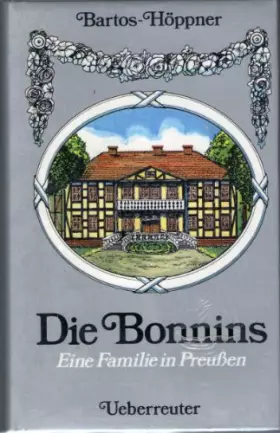 Couverture du produit · Die Bonnins: Eine Familie in Preussen