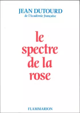 Couverture du produit · Le spectre de la rose