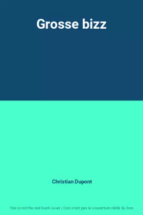 Couverture du produit · Grosse bizz