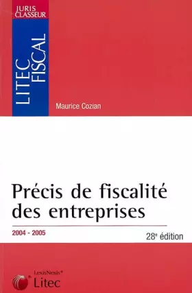 Couverture du produit · Précis de fiscalité des entreprises : 2004-2005 (ancienne édition)