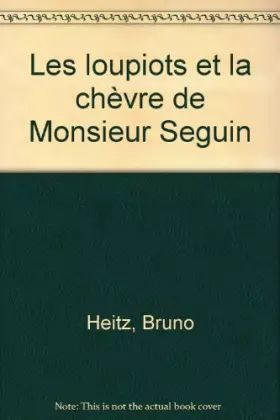 Couverture du produit · Les loupiots et la chèvre de Monsieur Seguin