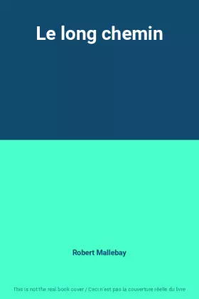 Couverture du produit · Le long chemin