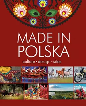 Couverture du produit · Made in Polska: Culture - design - places
