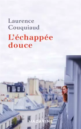 Couverture du produit · L'échappée douce