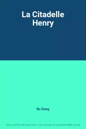Couverture du produit · La Citadelle Henry