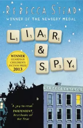 Liar and Spy -  Rebecca Stead