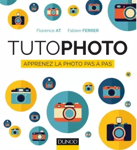 Couverture du produit · TutoPhoto - Apprenez la photo pas à pas: Apprenez la photo pas à pas