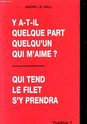 Y A T IL QUELQU UN QUI M AIME