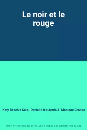 Couverture du produit · Le noir et le rouge