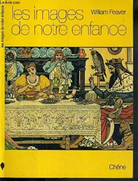 Couverture du produit · Les Images de notre enfance