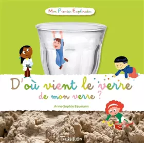 Couverture du produit · D'où vient le verre de mon verre ?