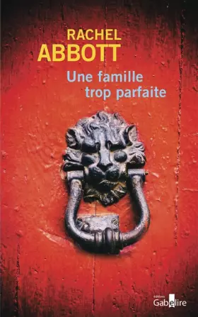 Couverture du produit · Une famille trop parfaite