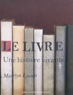 Couverture du produit · Le livre : Une histoire vivante