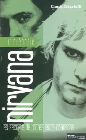 Couverture du produit · L'intégrale Nirvana : Les secrets de toutes leurs chansons