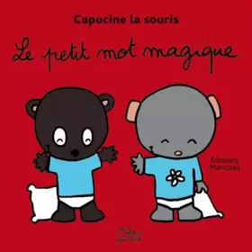 Couverture du produit · Le petit mot magique