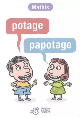 Potage papotage - Jean-Marc Mathis
