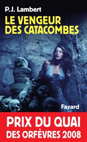 Couverture du produit · Le vengeur des catacombes